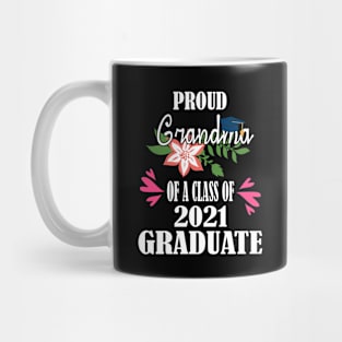 proud grandma of a class of 2021 graduate Mug